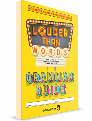 Louder Than Words Grammar Guide
